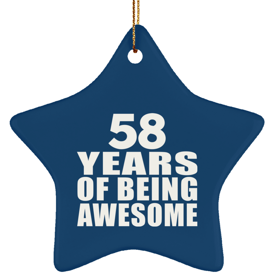 58th Birthday 58 Years Of Being Awesome - Star Ornament