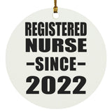 Registered Nurse Since 2022 - Circle Ornament