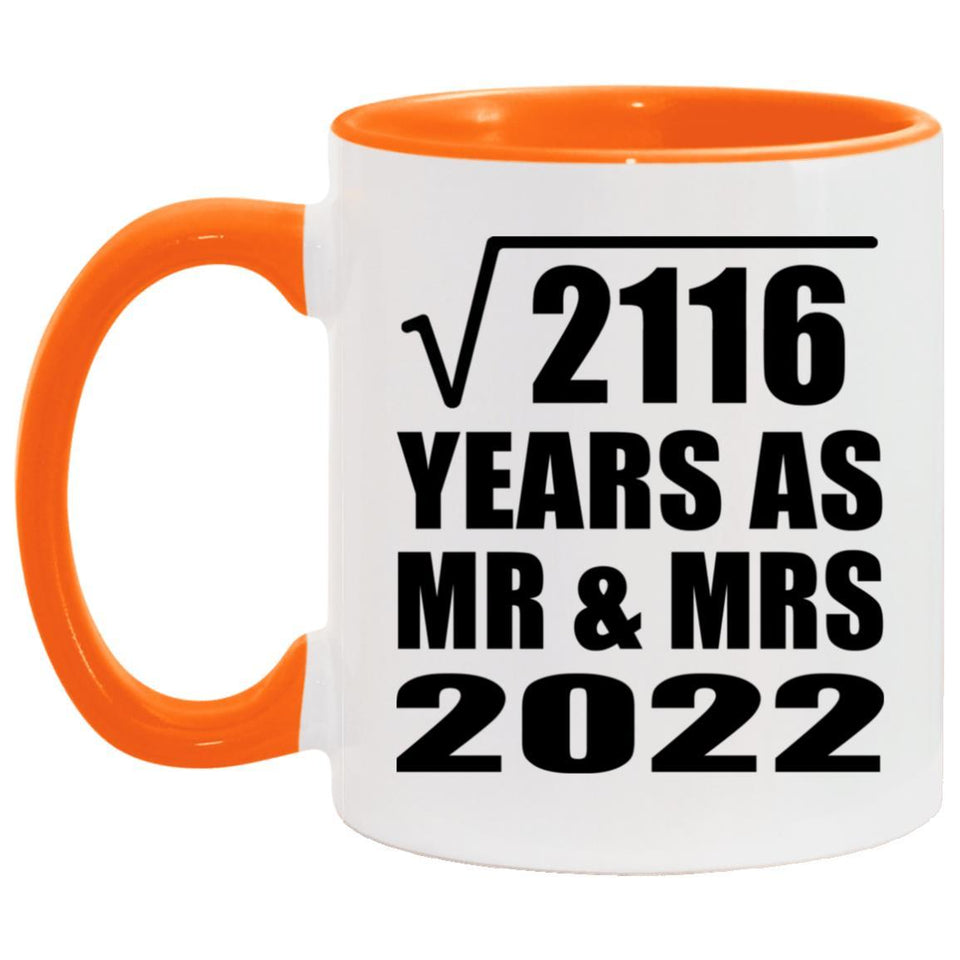 46th Anniversary Square Root of 2116 Years As Mr & Mrs 2022 - 11oz Accent Mug Orange