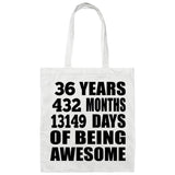 36th Birthday 36 Years 432 Months 13149 Days Of Awesome - Tote Bag White