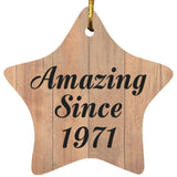 53rd Birthday Amazing Since 1971 - Star Ornament C