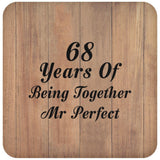 68th Anniversary 68 Years Of Being Mr Perfect - Drink Coaster C