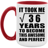 6th Birthday Took Square Root of 36 Years To Awesome - 15oz Accent Mug Red
