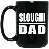 Sloughi Dad - 15oz Coffee Mug Black