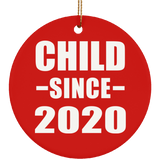 Child Since 2020 - Circle Ornament