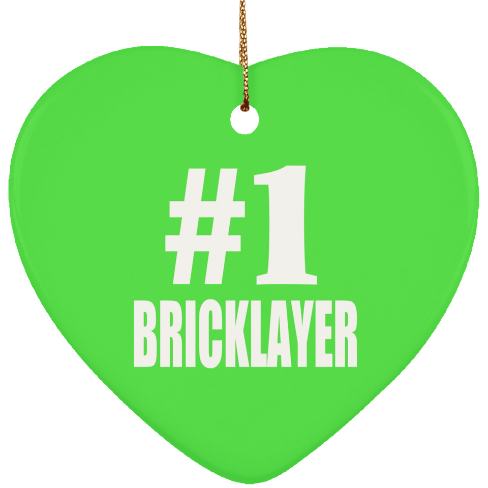 Number One #1 Bricklayer - Heart Ornament
