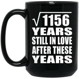 34th Anniversary Square Root of 1156 Years Still In Love - 15oz Coffee Mug Black