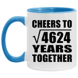 68th Anniversary Cheers To Square Root of 4624 Years Together - 11oz Accent Mug Blue