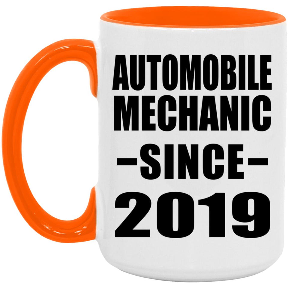 Automobile Mechanic Since 2019 - 15oz Accent Mug Orange
