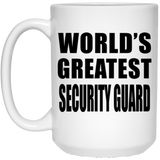World's Greatest Security Guard - 15 Oz Coffee Mug