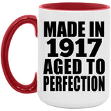 107th Birthday Made In 1917 Aged To Perfection - 15oz Accent Mug Red