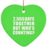 7th Anniversary 2,555 Days Together But Who's Counting - Heart Ornament