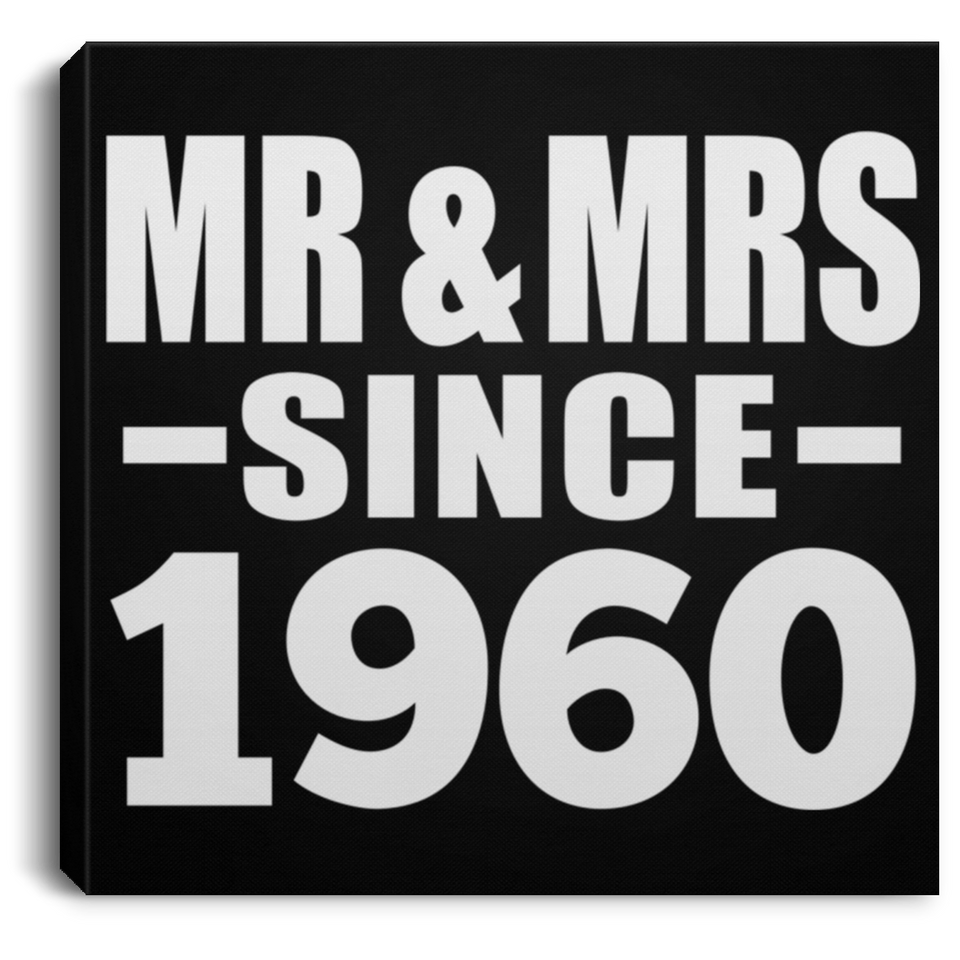 64th Anniversary Mr & Mrs Since 1960 - Canvas Square