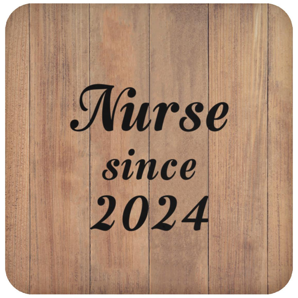 Nurse Since 2024 - Drink Coaster C