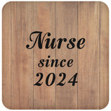 Nurse Since 2024 - Drink Coaster C