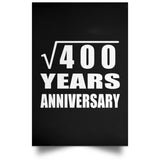 20th Anniversary Square Root of 400 Years Anniversary - Poster Portrait