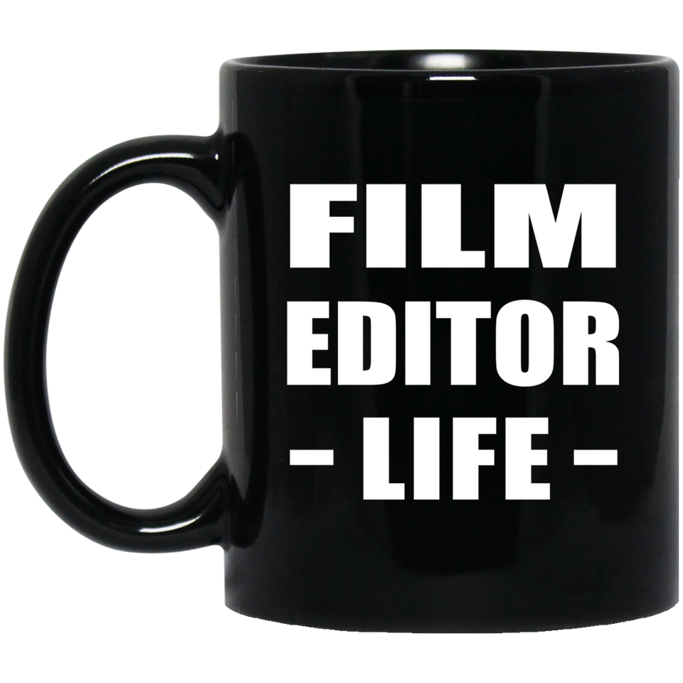 Film Editor Life - 11oz Coffee Mug Black