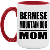 Bernese Mountain Dog Mom - 15oz Accent Mug Red