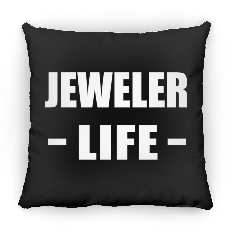 Jeweler Life - Throw Pillow Black