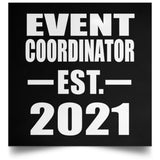 Event Coordinator Established EST. 2021 - Poster Square