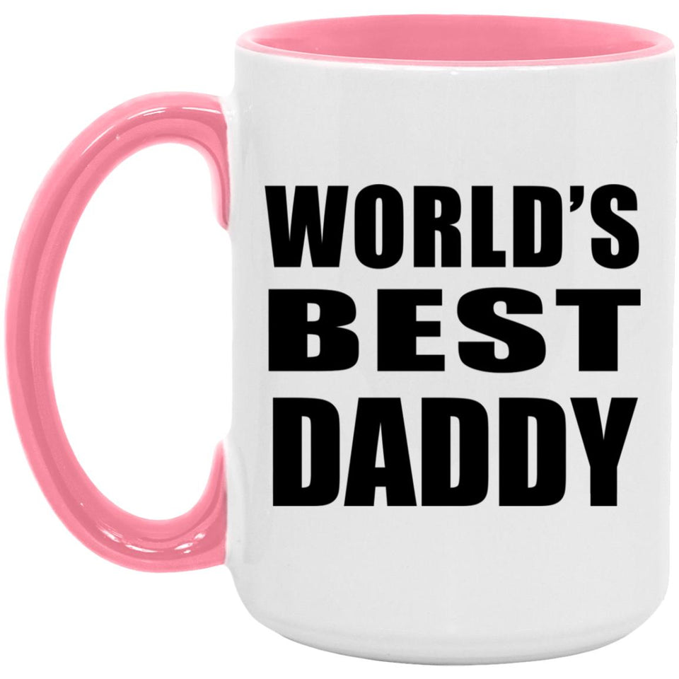 World's Best Daddy - 15oz Accent Mug Pink