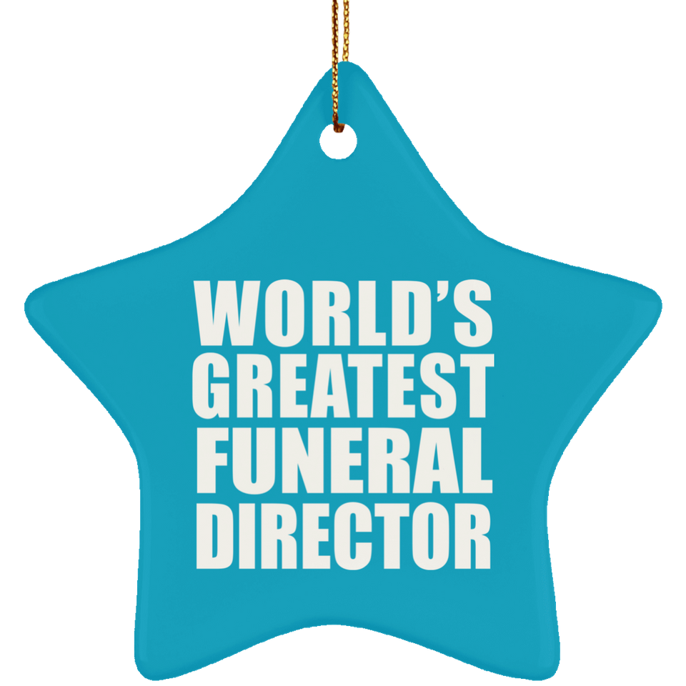 World's Greatest Funeral Director - Star Ornament