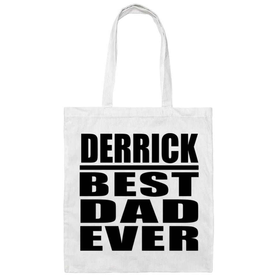 Derrick Best Dad Ever - Tote Bag White