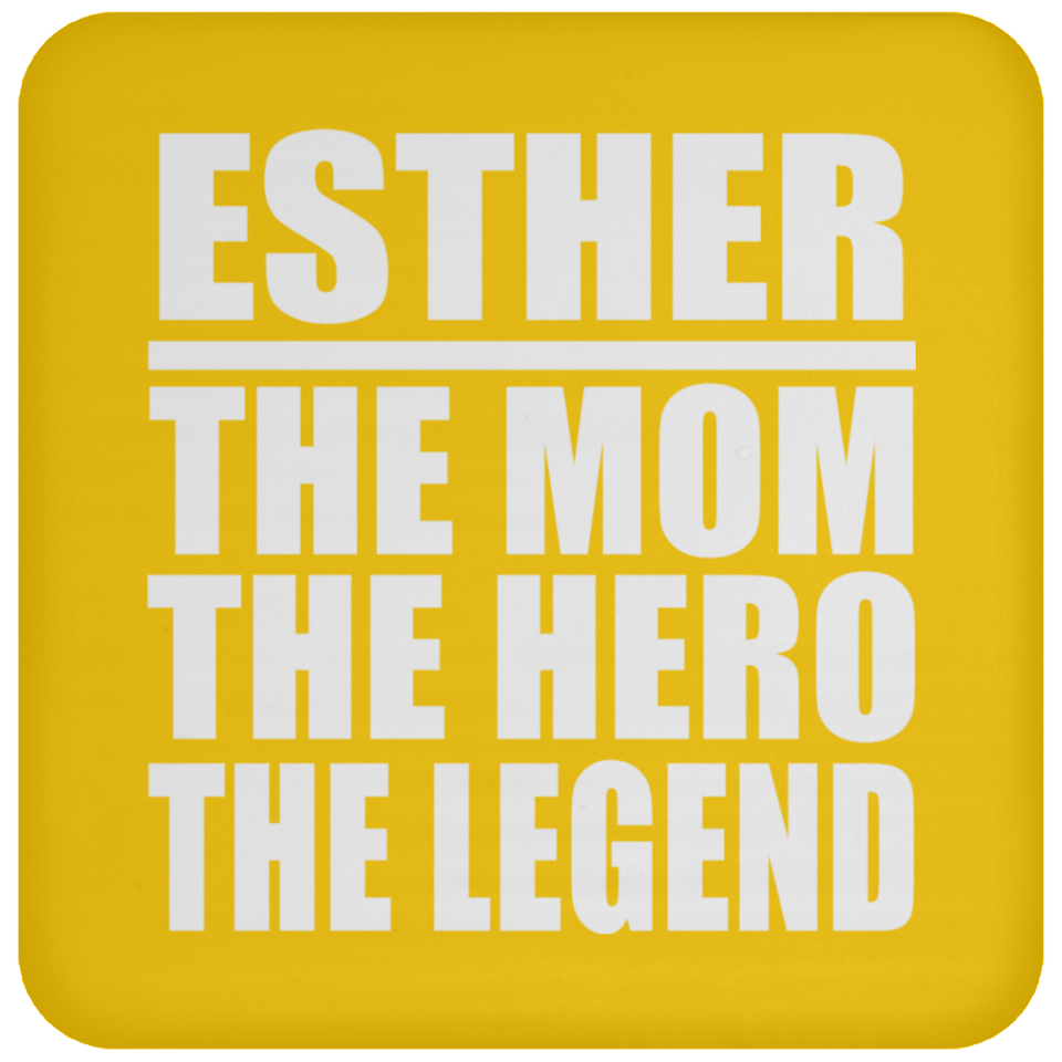 Esther The Mom The Hero The Legend - Drink Coaster