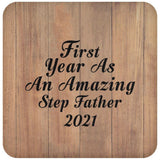 First Year As An Amazing Step Father 2021 - Drink Coaster C