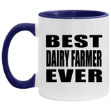 Best Dairy Farmer Ever - 11oz Accent Mug Purple