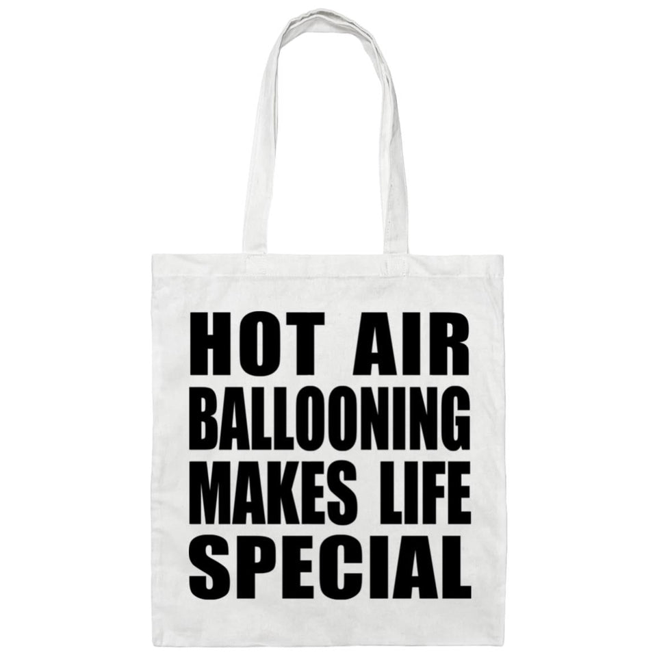 Hot Air Ballooning Makes Life Special - Tote Bag White