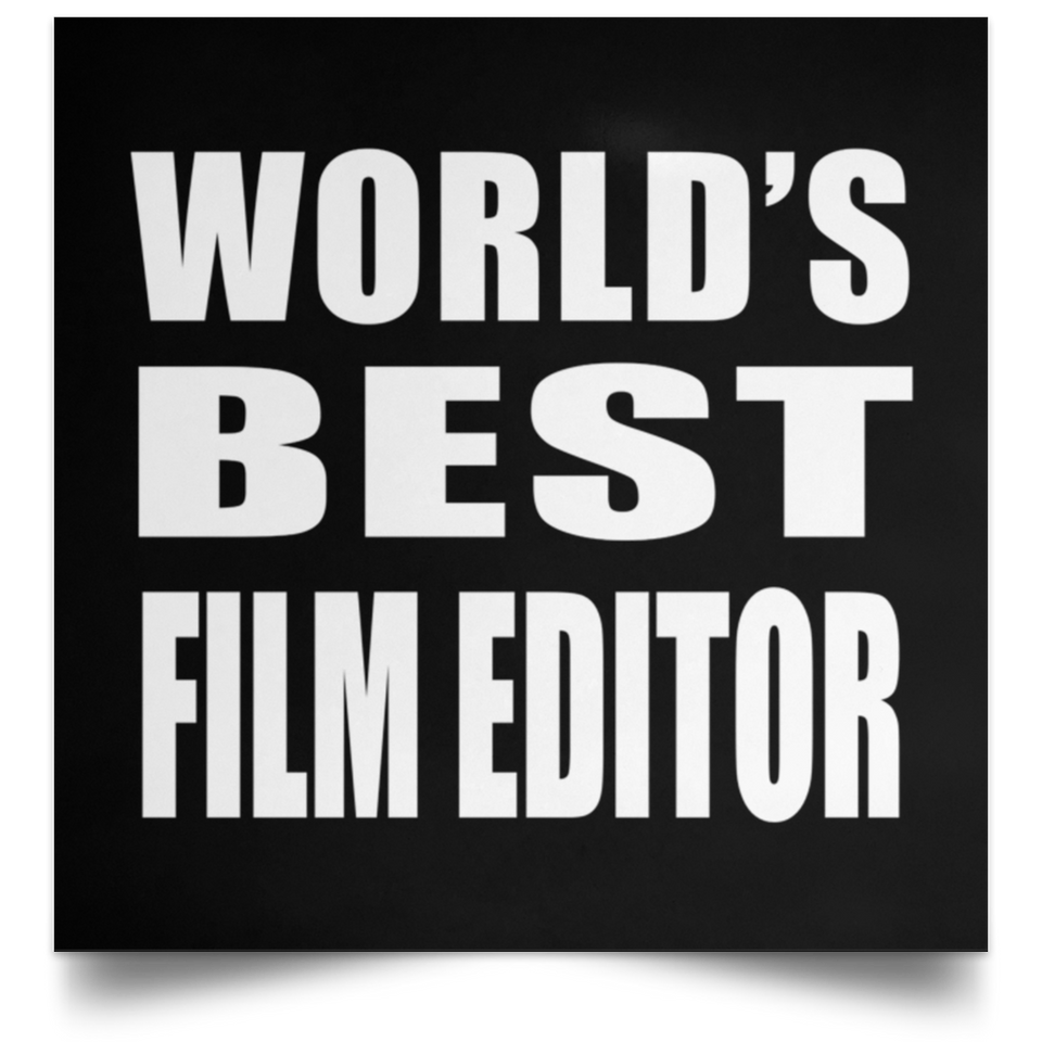 World's Best Film Editor - Poster Square