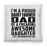 Proud Dairy Farmer Dad Of Awesome Daughter - Throw Pillow