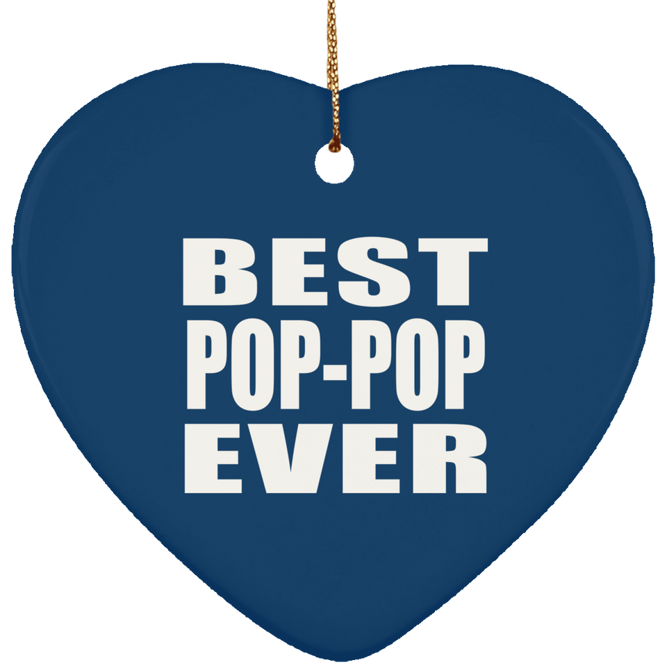 Best Pop-Pop Ever - Heart Ornament