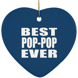 Best Pop-Pop Ever - Heart Ornament