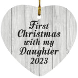First Christmas With My Daughter 2023 - Heart Ornament F
