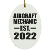 Aircraft Mechanic Established EST. 2022 - Oval Ornament