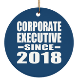 Corporate Executive Since 2018 - Circle Ornament