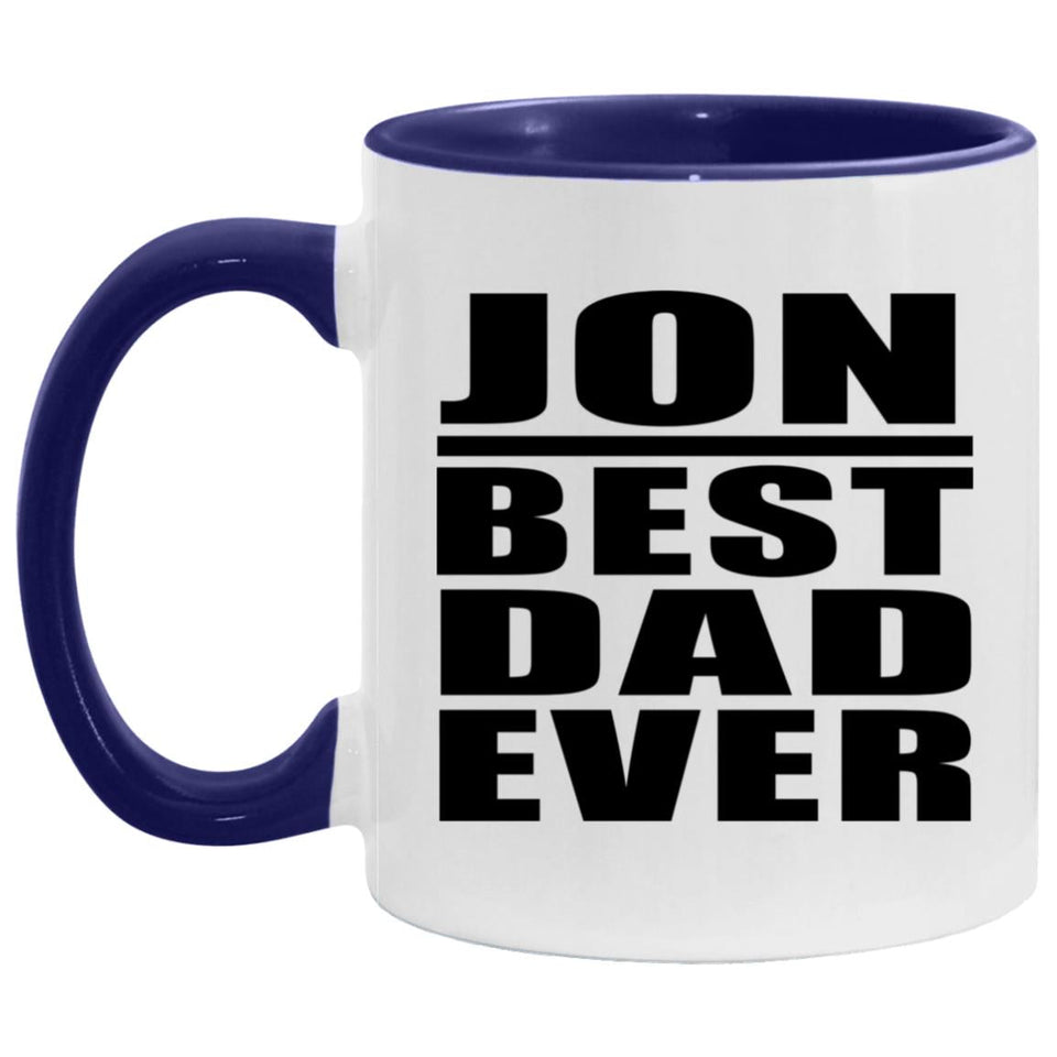 Jon Best Dad Ever - 11oz Accent Mug Purple