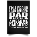 Proud Loan Officer Dad Of Awesome Daughter - Poster Portrait
