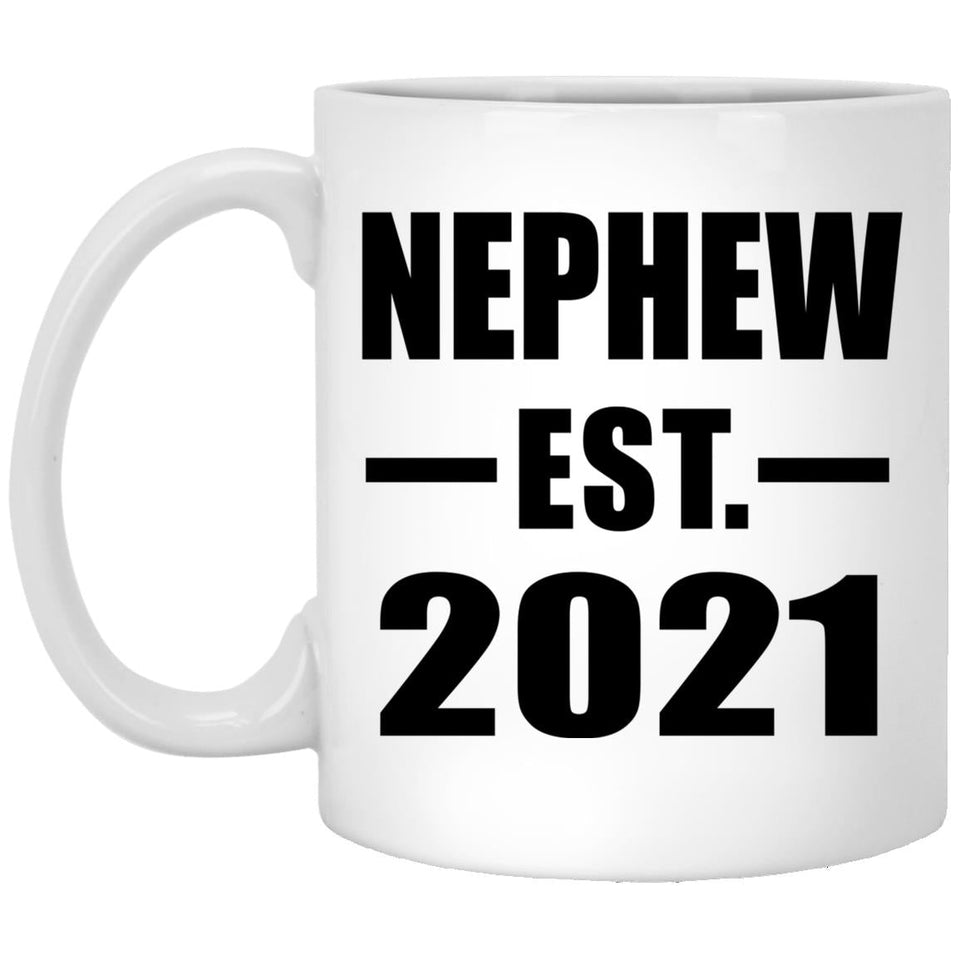 Nephew Established EST. 2021 - 11oz Coffee Mug