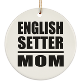 English Setter Mom - Circle Ornament