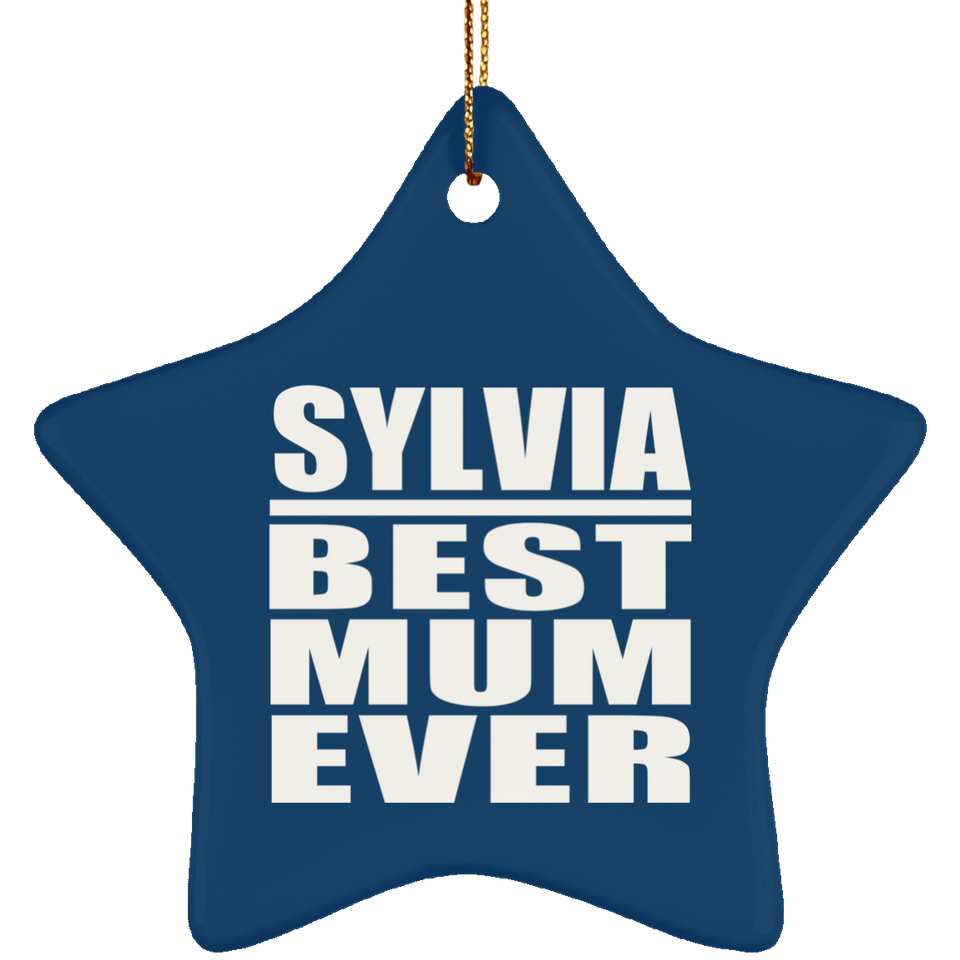 Sylvia Best Mum Ever - Star Ornament