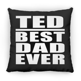 Ted Best Dad Ever - Throw Pillow Black