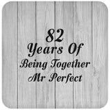 82nd Anniversary 82 Years Of Being Mr Perfect - Drink Coaster F