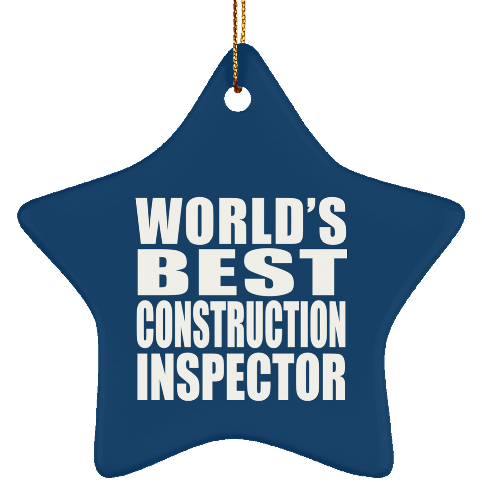 World's Best Construction Inspector - Star Ornament