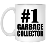 Number One #1 Garbage Collector - 11 Oz Coffee Mug