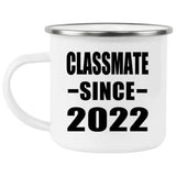 Classmate Since 2022 - 12oz Camping Mug