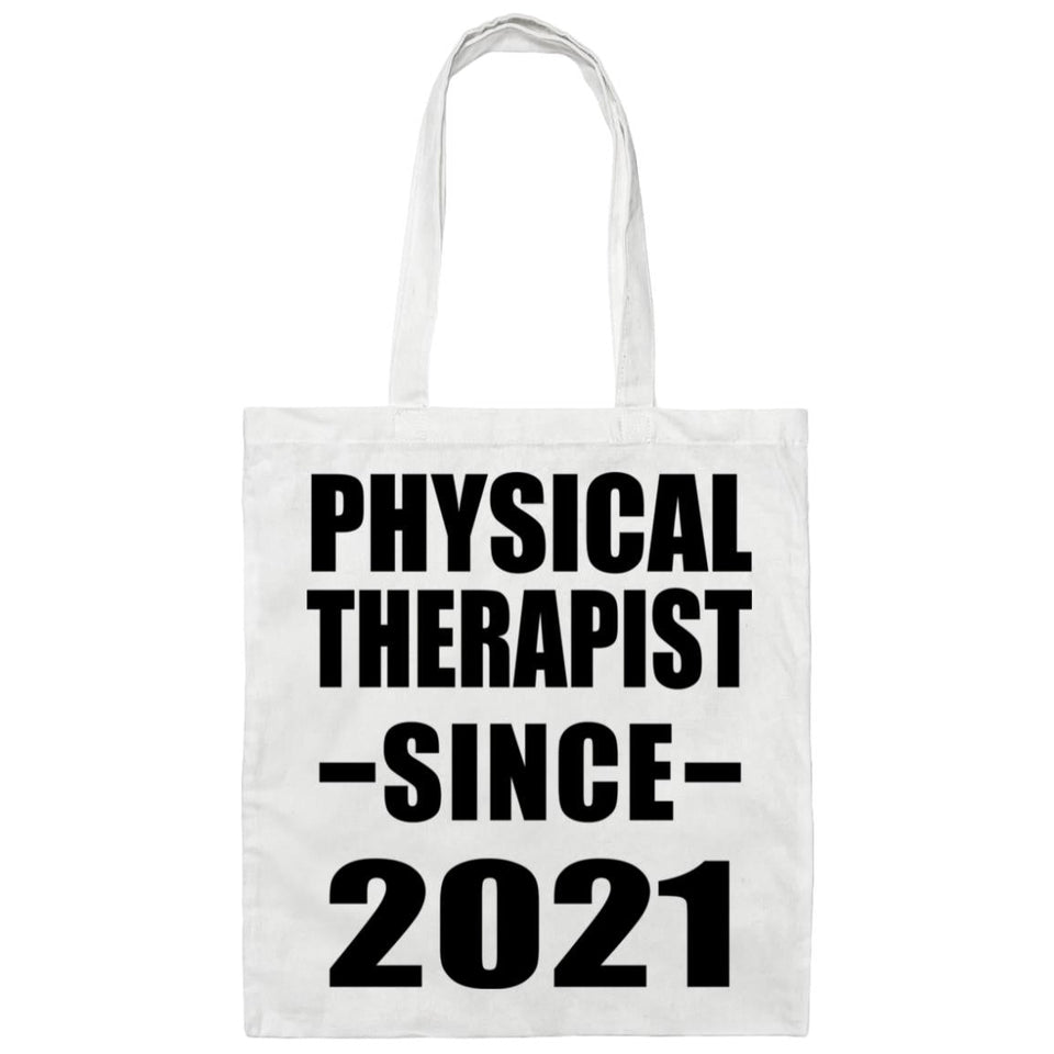 Physical Therapist Since 2021 - Tote Bag White