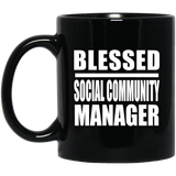 Blessed Social Community Manager - 11oz Coffee Mug Black